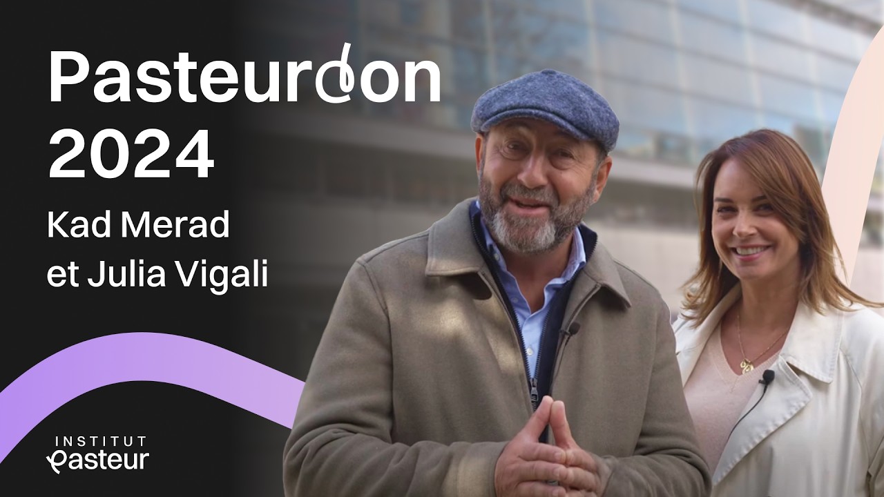 Kad Merad et Julia Vignali parrainent l'Institut Pasteur | Pasteurdon 2024