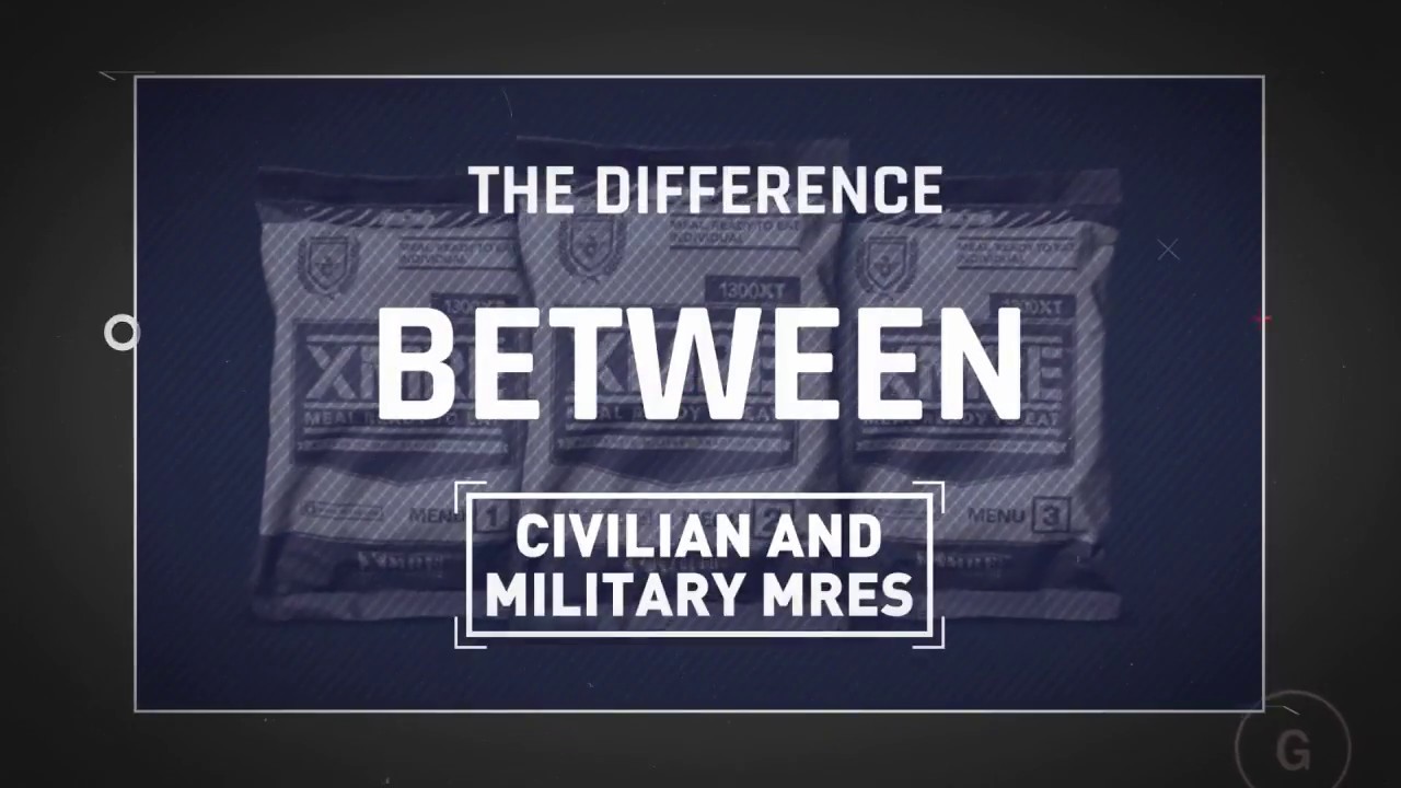 The Difference Between Civilian And Military MREs
