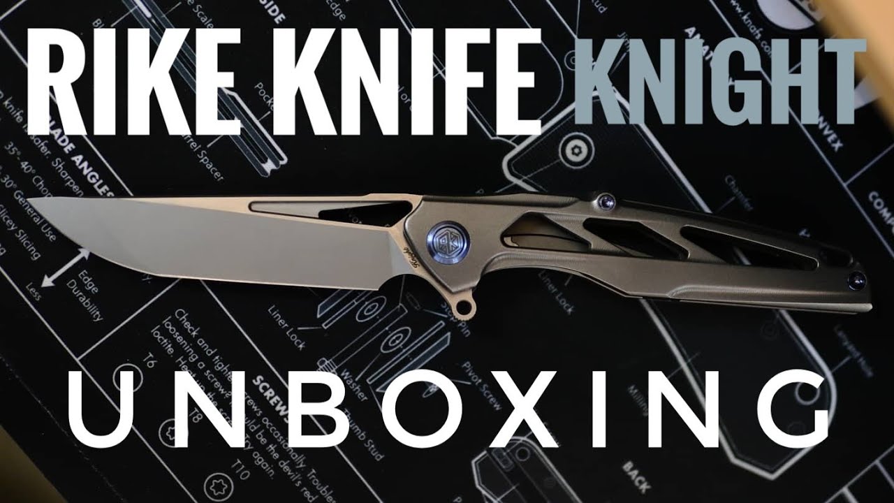 Rike Knife Knight (silent) Unboxing - Mindblowing For under $150