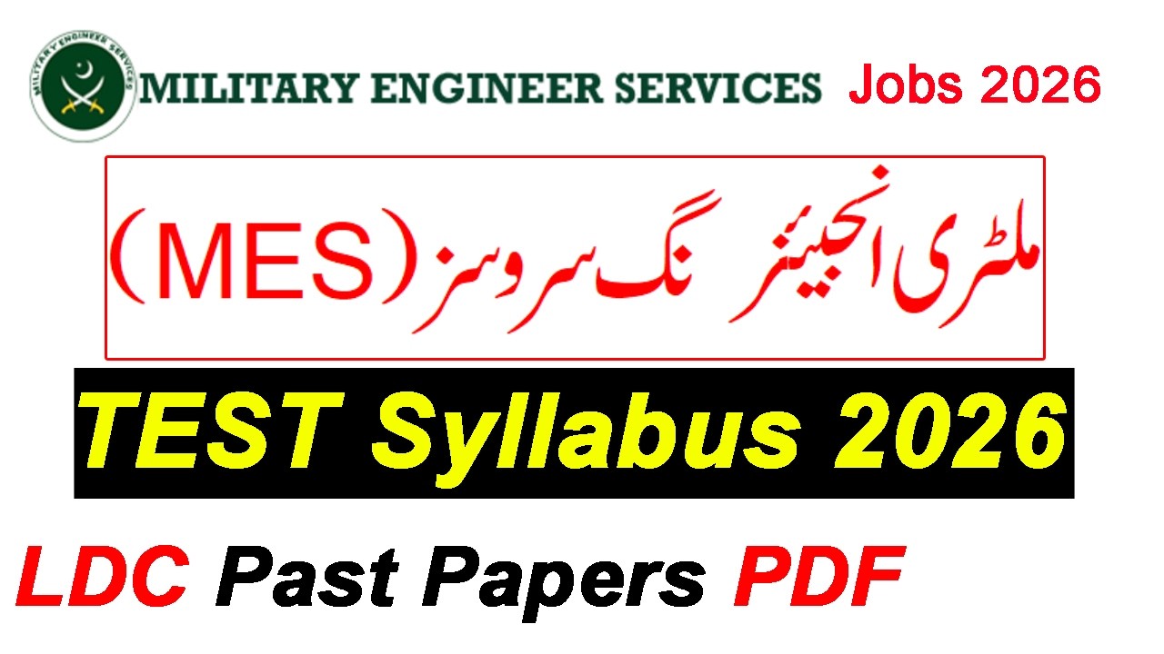 MES Test Syllabus 2026 | MES LDC Past Papers | MES LDC Test Preparation Series 2026 | MES Jobs 2026