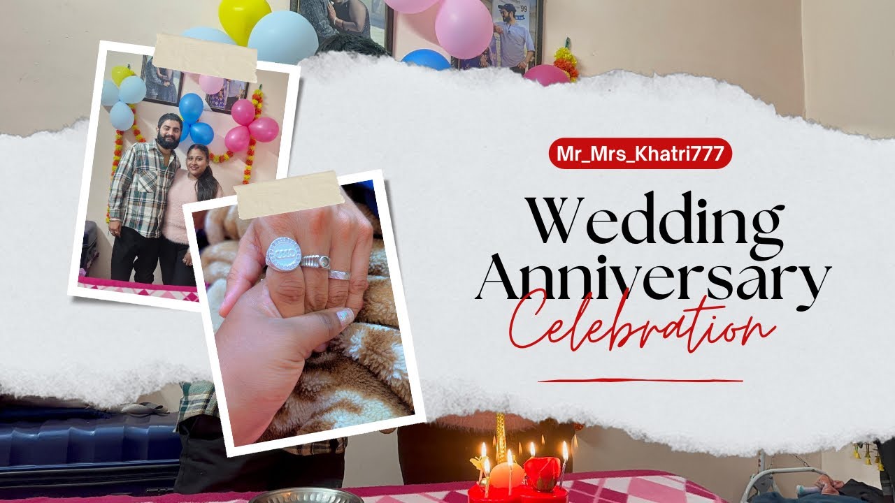 2nd wedding anniversary celebration 🎉🎉