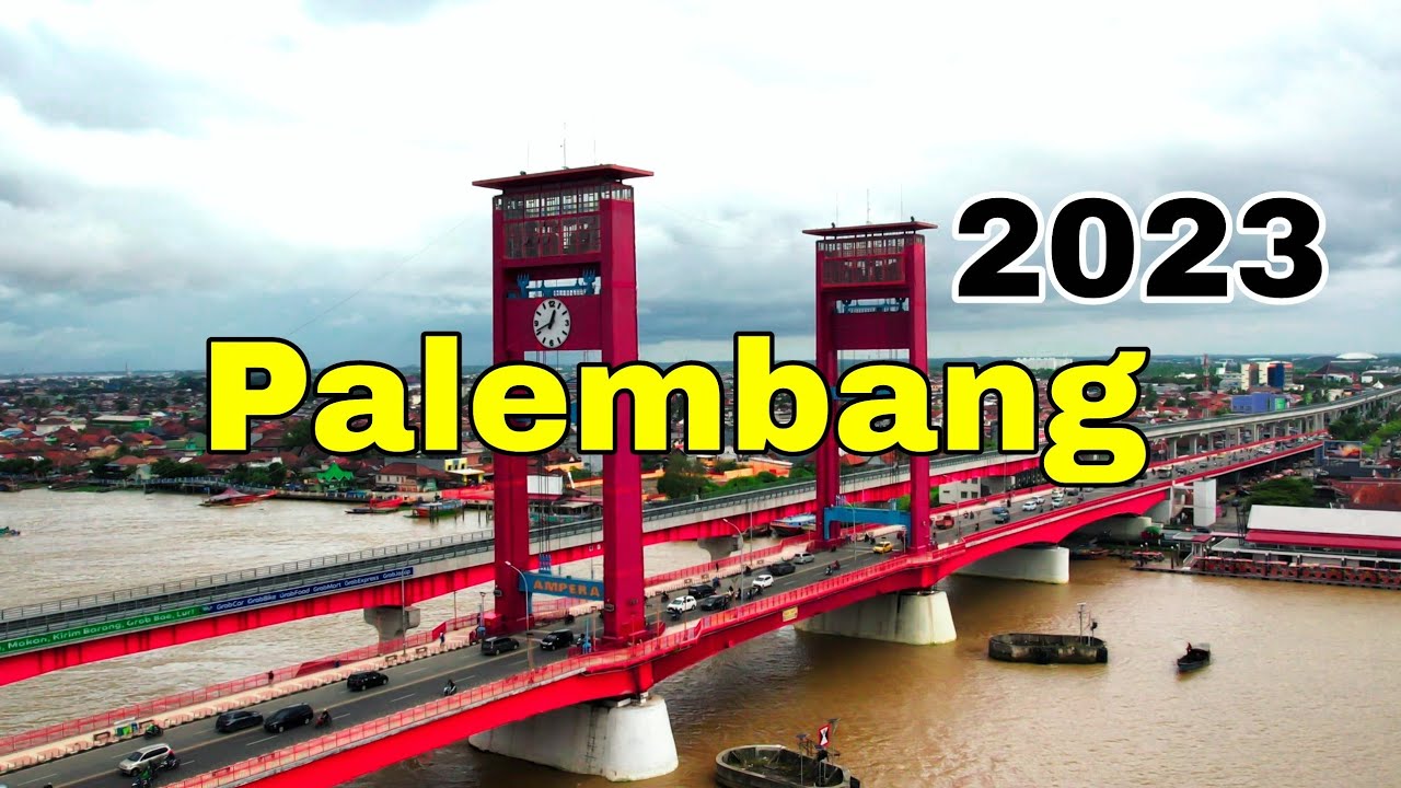Pesona Kota Palembang 2023 | Sumatera Selatan