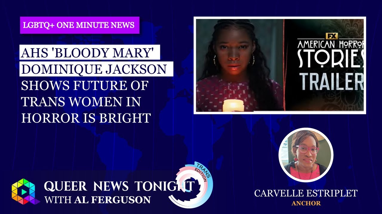 AHS 'Bloody Mary' Dominique Jackson Shows Future Of Trans Women In Horror Is Bright