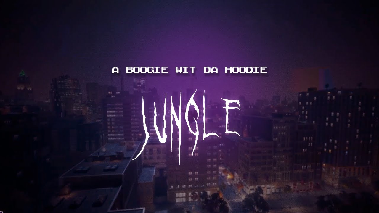 a boogie wit da hoodie - jungle [ sped up ] lyrics