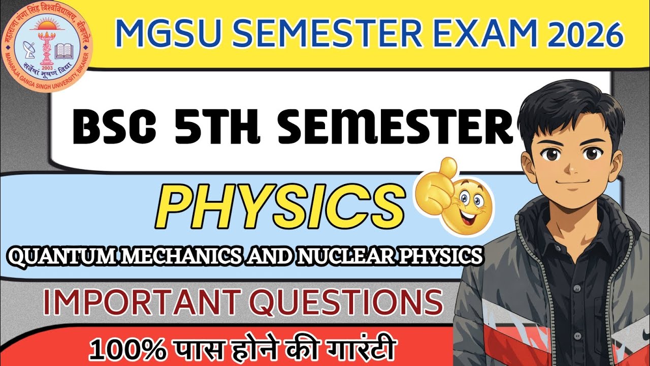 BSC 5TH SEMESTER PHYSICS IMPORTANT QUESTIONS MGSU/ MGSU BSC 5TH SEMESTER IMPORTANT QUESTIONS #mgsu 
