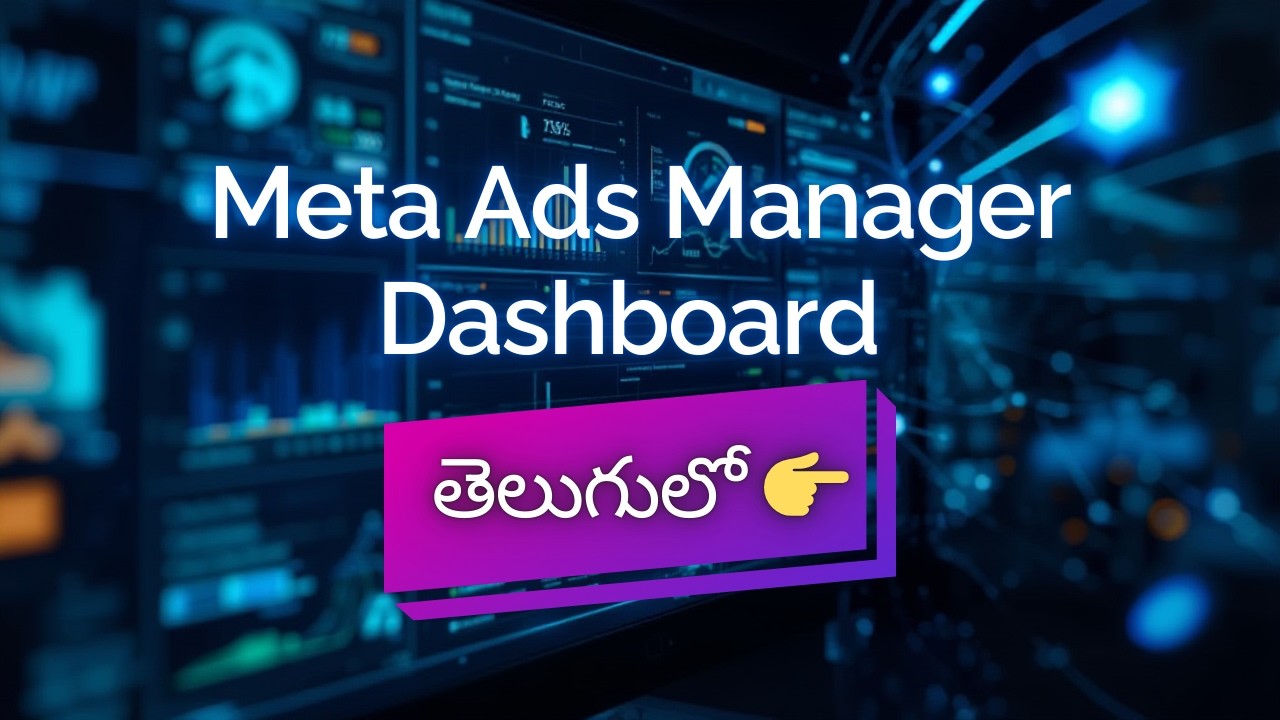 What is Meta Ads Manager | Facebook Ads Manager Dashboard Walkthrough Telugu - Paid Social Media Ads