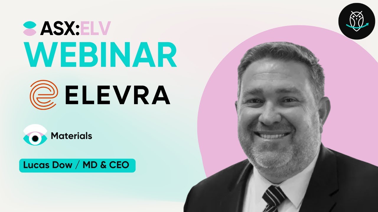 Elevra Lithium (ASX:ELV) with Lucas Dow | Webinar | 06/11/25