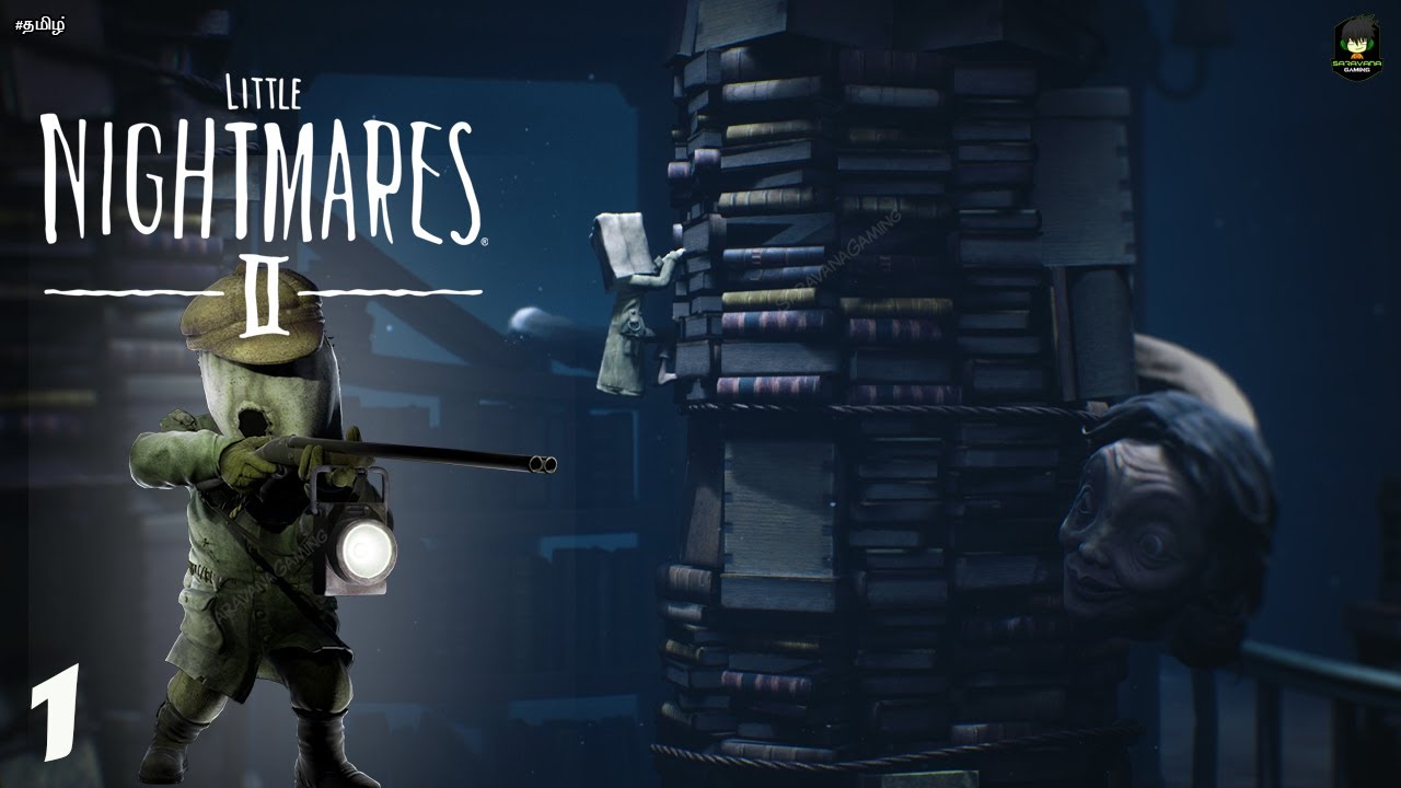 Little Nightmares 2 Tamil Gameplay | Part 1 – The Beginning