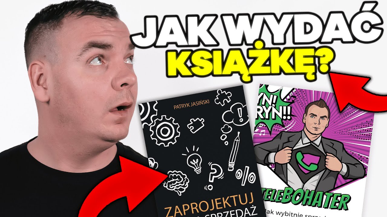 JAK WYDAĆ SWOJĄ KSIĄŻKE (10 KROKÓW) #AkademiaSprzedaży
