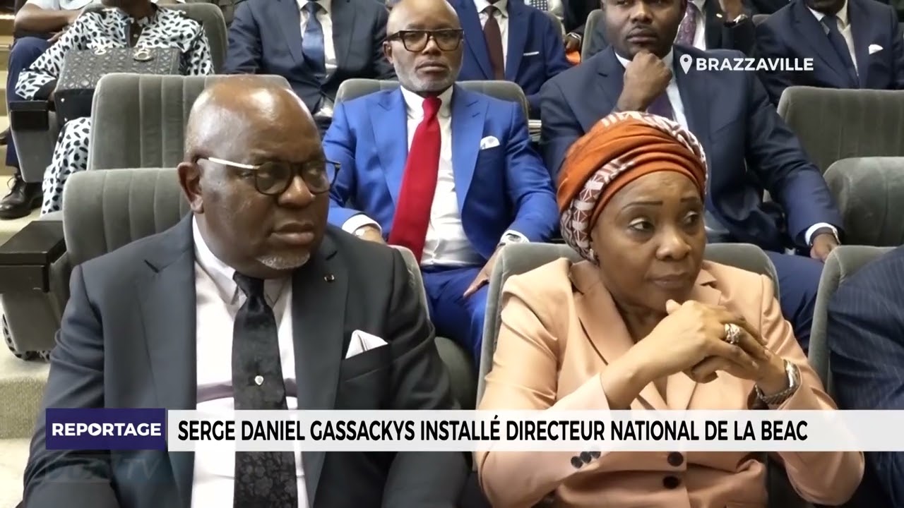 Serge Daniel Gassackys installé Directeur National de la BEAC
