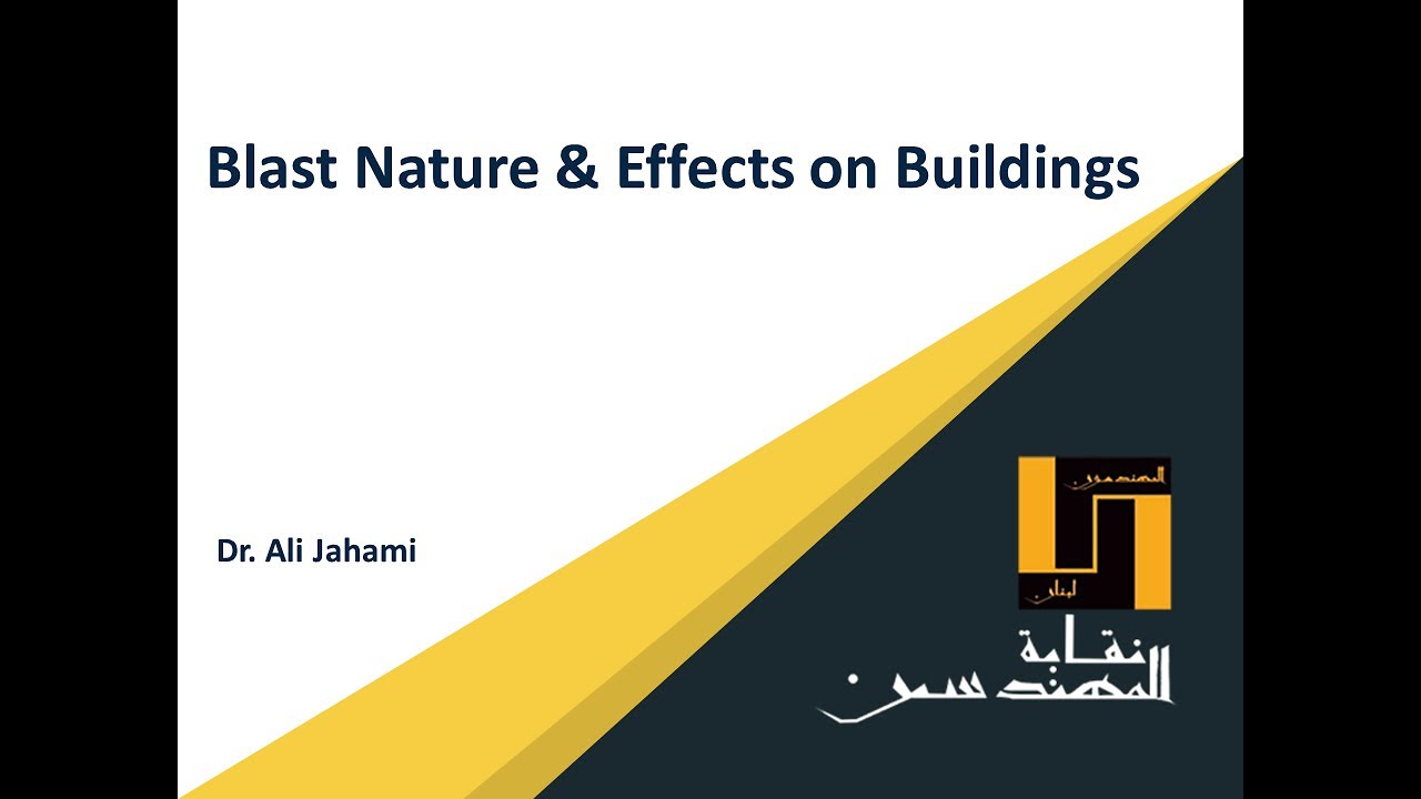Blast Nature & Effects on Buildings