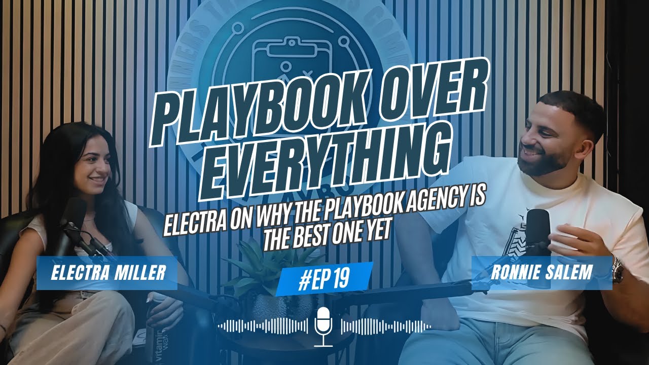Playbook Over Everything: Electra on How the Playbook's The Best Agency | Playbook Productions EP 19
