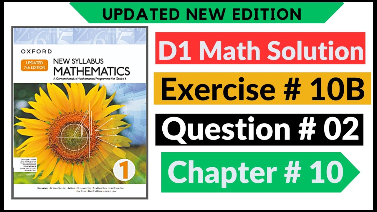 Exercise 10b Question # 2 d1 Math's New Updated Edition Oxford New Syllabus | Chapter 10 Book 1| D1