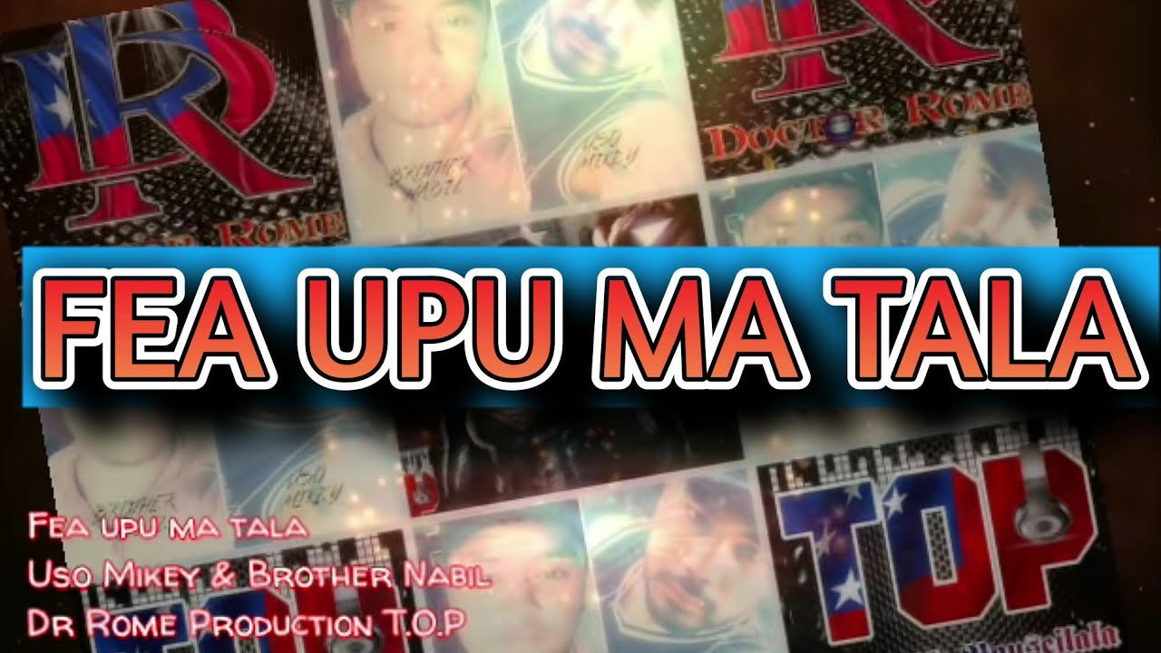 Uso Mikey & Brother Nabil - Fea upu ma tala - Dr Rome Production