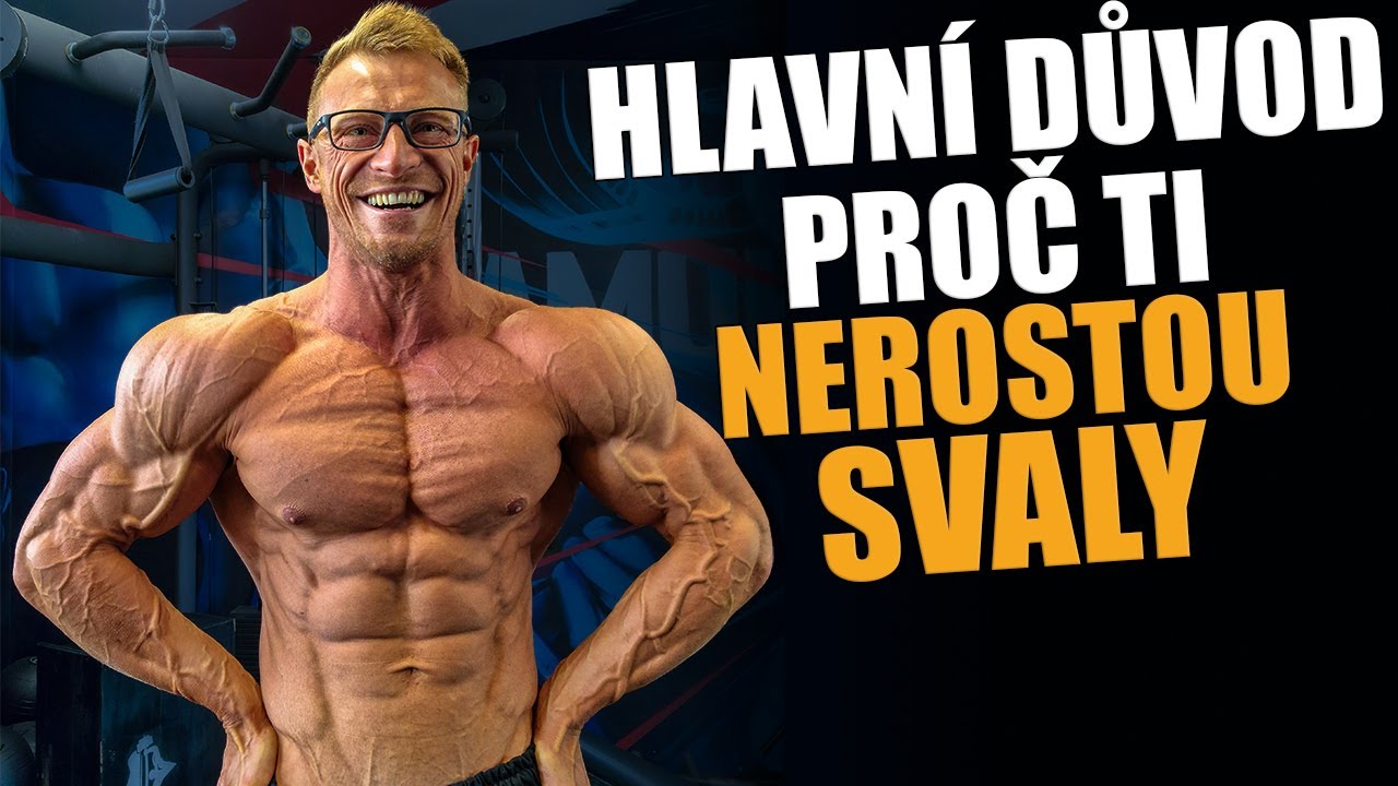 RŮST SVALŮ a jeho hlavní důvod