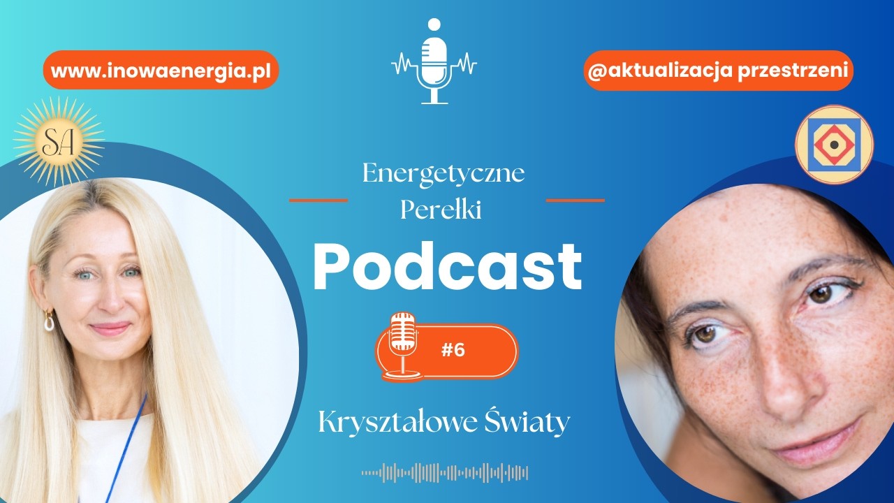 ENERGETYCZNE PEREŁKI - #6 KRYSZTAŁOWE ŚWIATY