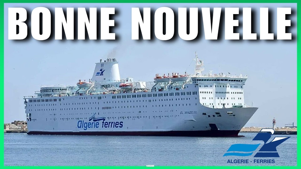 Alg&eacute;rie Ferries : les prix des billets pour la diaspora revus &agrave; la baisse