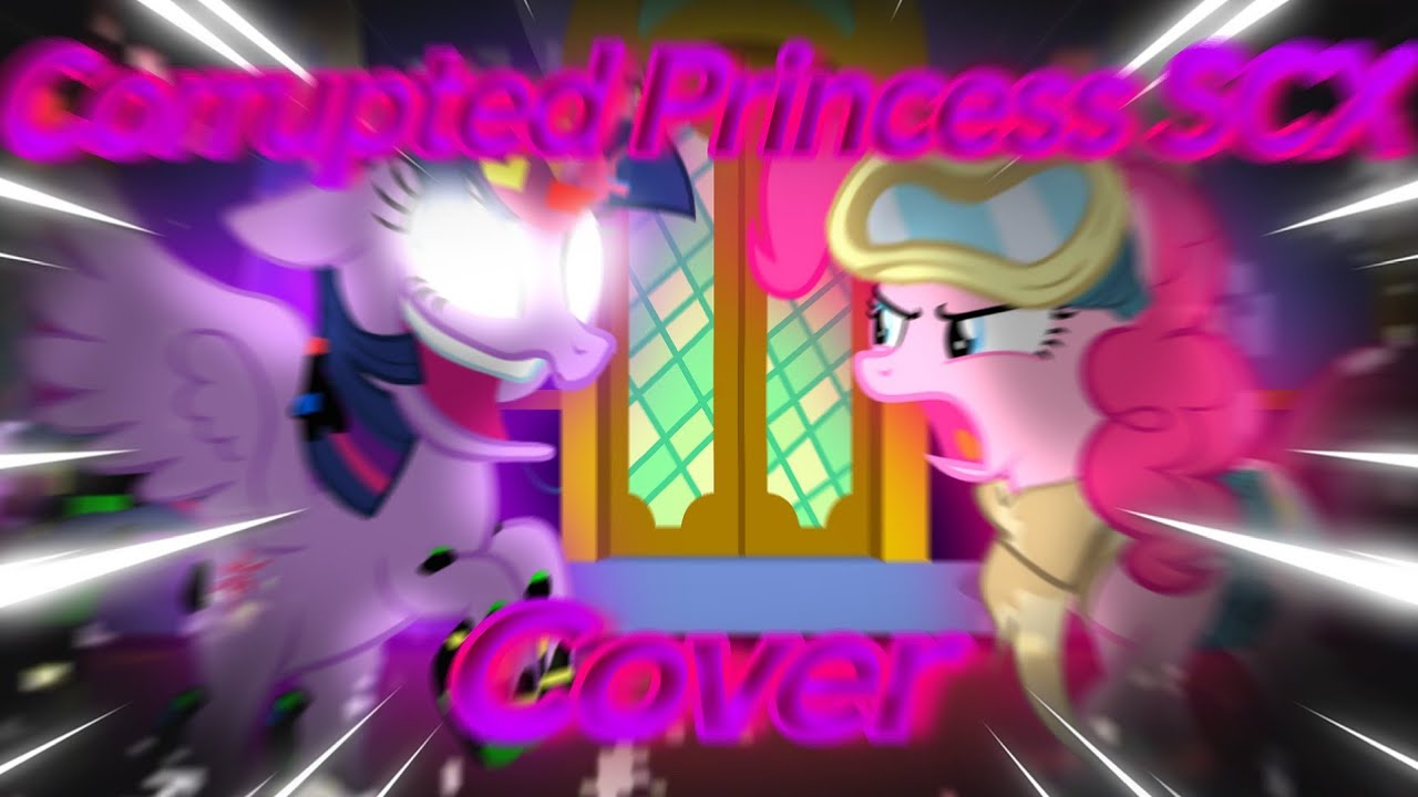 FNF|Corrupted Princess SCX but Twilight and Pinkie Pie sing it|Cover