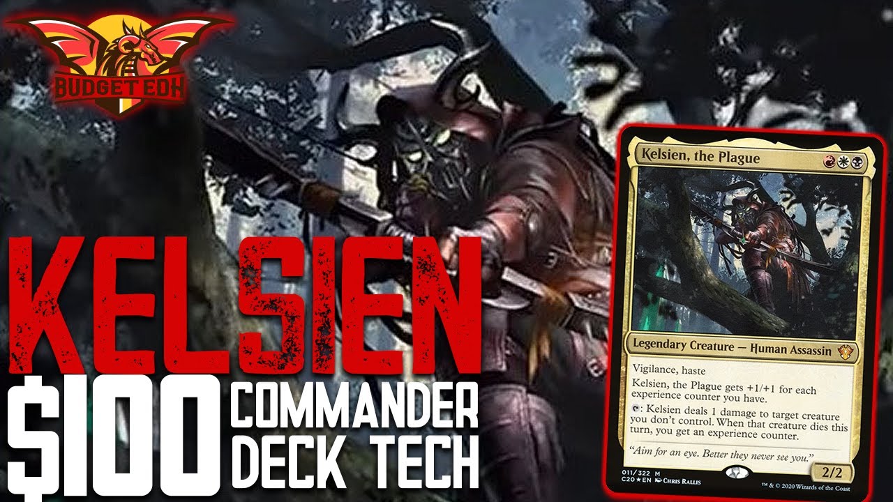 Kelsien, the Plague | $100 Budget Deck Tech | EDH | Commander | Commander 2020 | Assassins