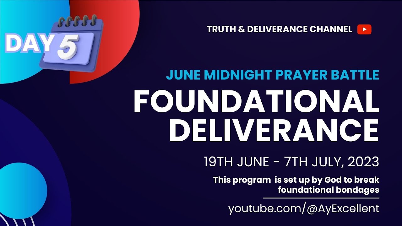 FOUNDATIONAL DELIVERANCE DAY FIVE JUNE MIDNIGHT PRAYER BATTLE| DR. D.K. OLUKOYA | BREAKING BONDAGES