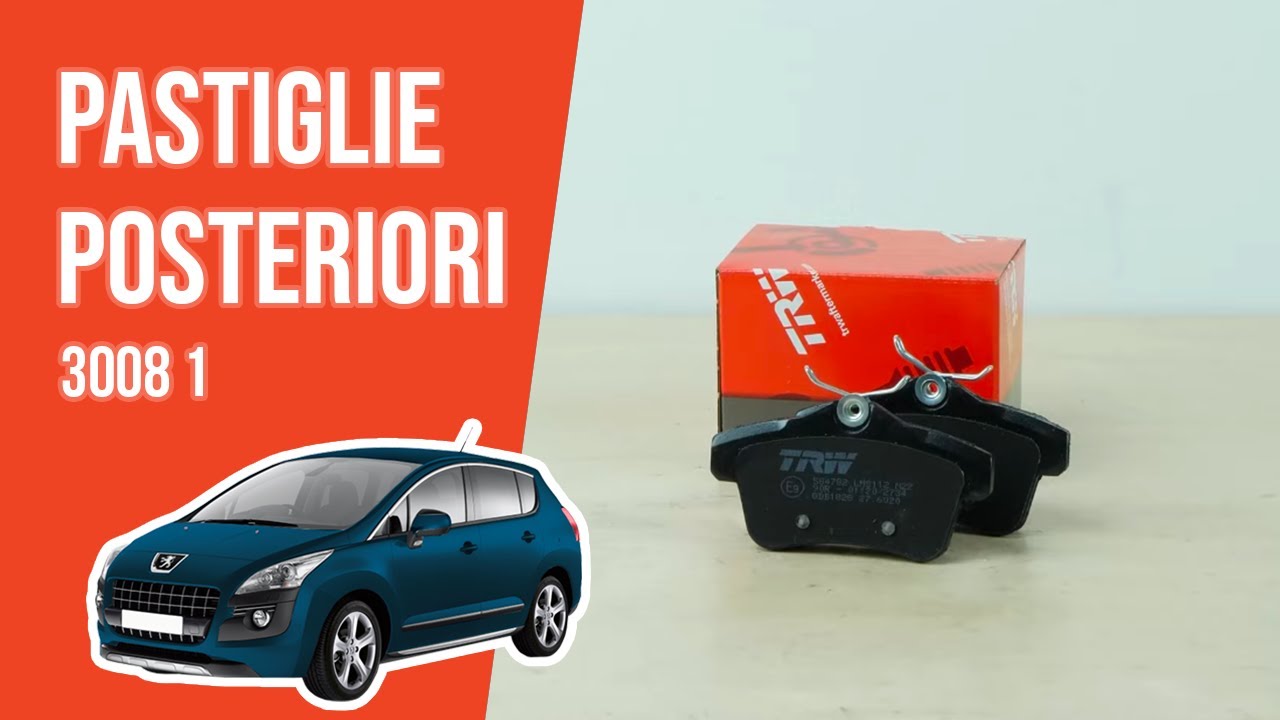 Cambio pastiglie posteriori Peugeot 3008 1 🚗
