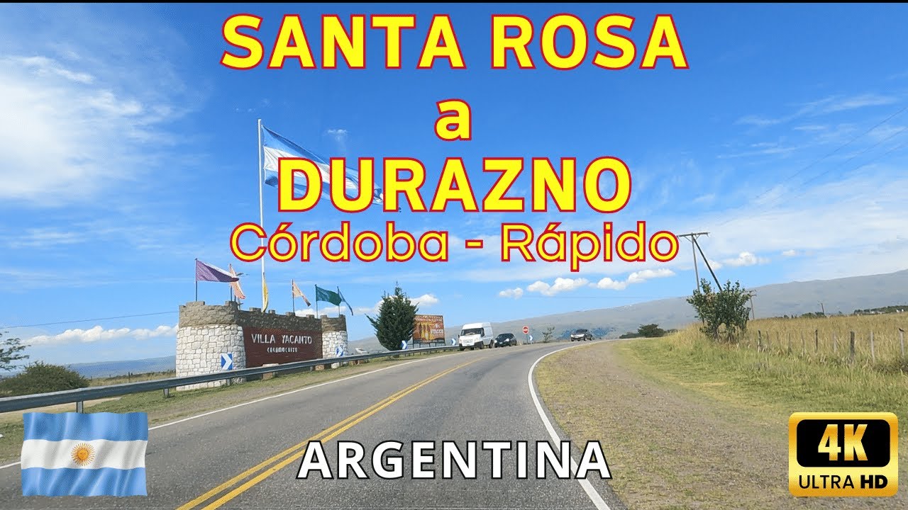 👉 De Santa Rosa a El Durazno ⚡ | Timelapse Rápido por Villa Yacanto y Córdoba