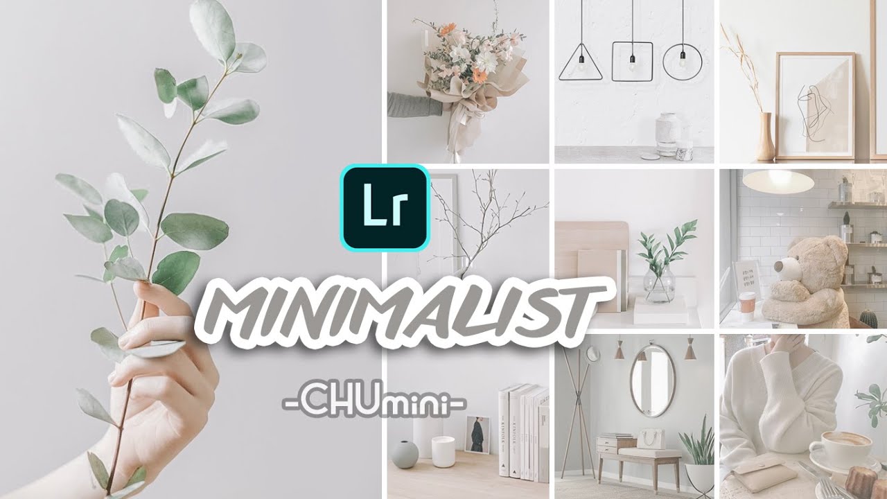 CHUmini | MINIMALIST Lightroom Preset | Lightroom Mobile Presets Free DNG |