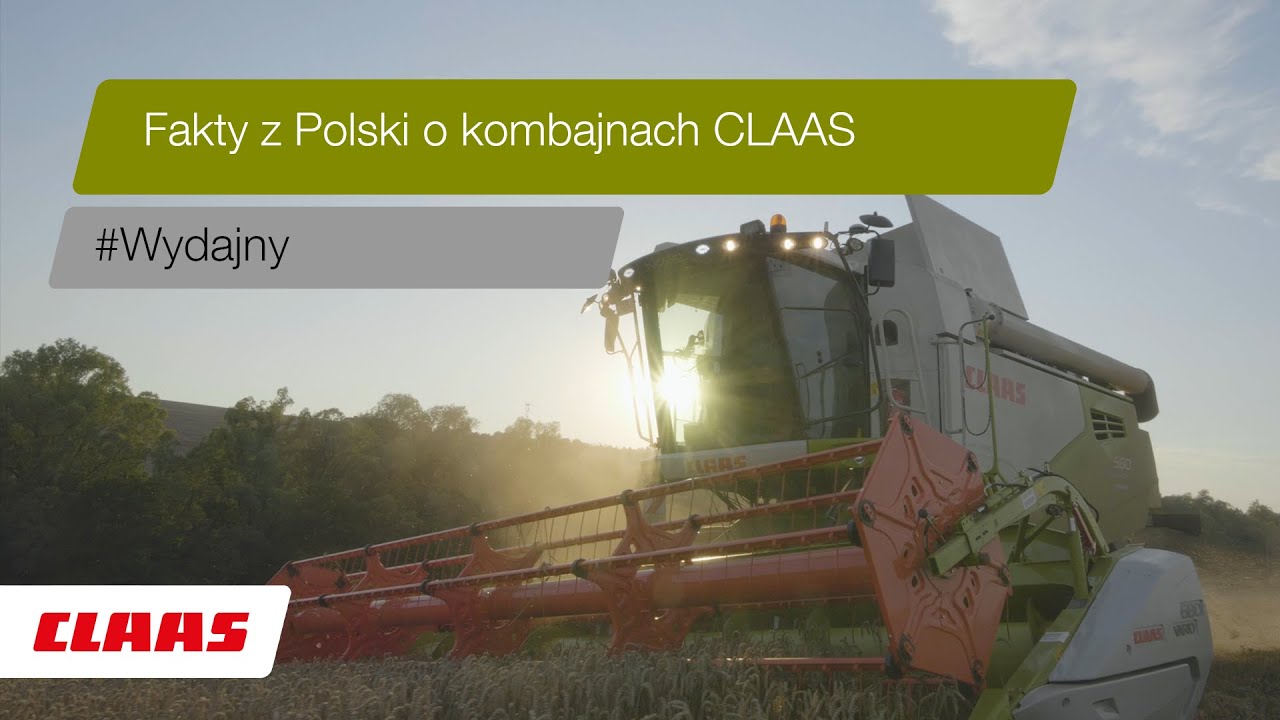 Fakty z Polski o kombajnach CLAAS #Wydajny
