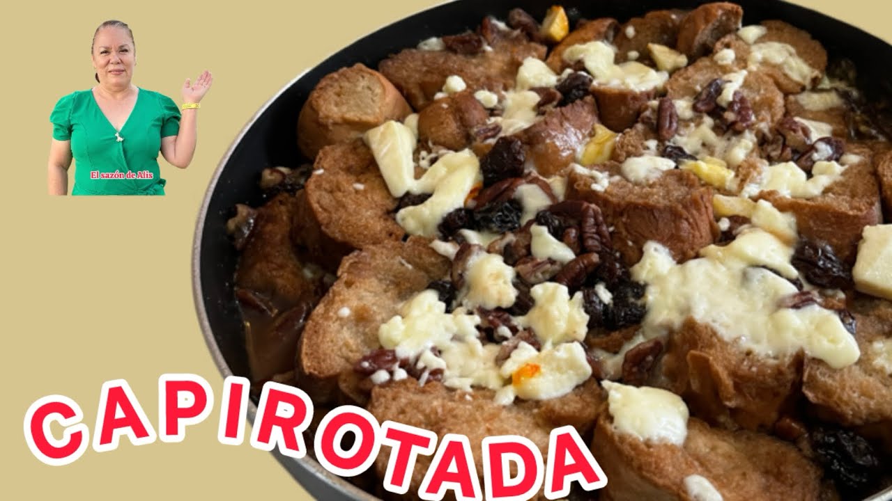 CAPIROTADA/ la receta tradicional que NUNCA falla,fácil y deliciosa  #recetadecuaresma #recetafacil 