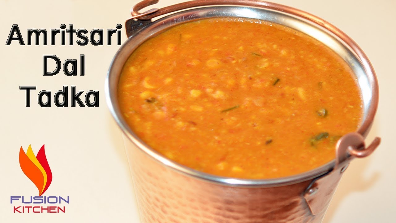 अमृतसरी दाल तड़का | Dal Tadka Recipes | Quick & Easy Amritsari Dal Tadka Recipe By Fusion Kitchen