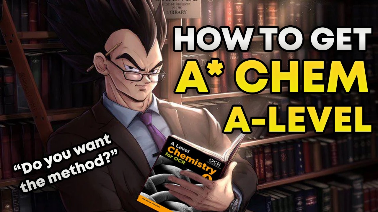 How To Get an A* in A-Level Chemistry