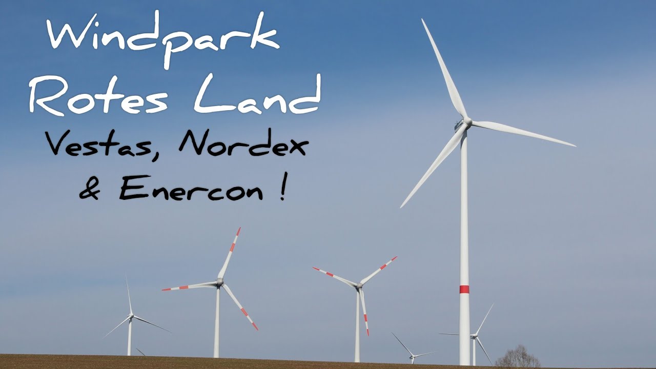 Windpark Rotes Land | Vestas, Nordex & Enercon Windkraftanlagen!