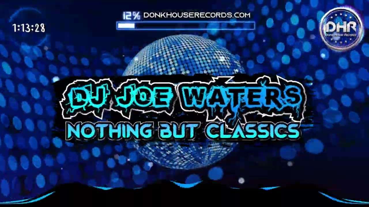 Dj Joe Waters - Nothing But Classics - DHR
