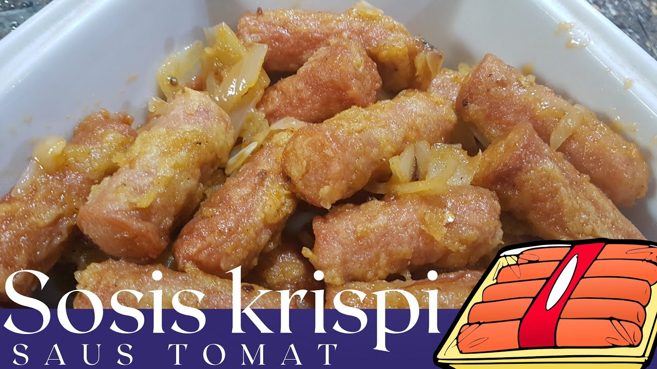 SOSIS KRISPI SAUS TOMAT