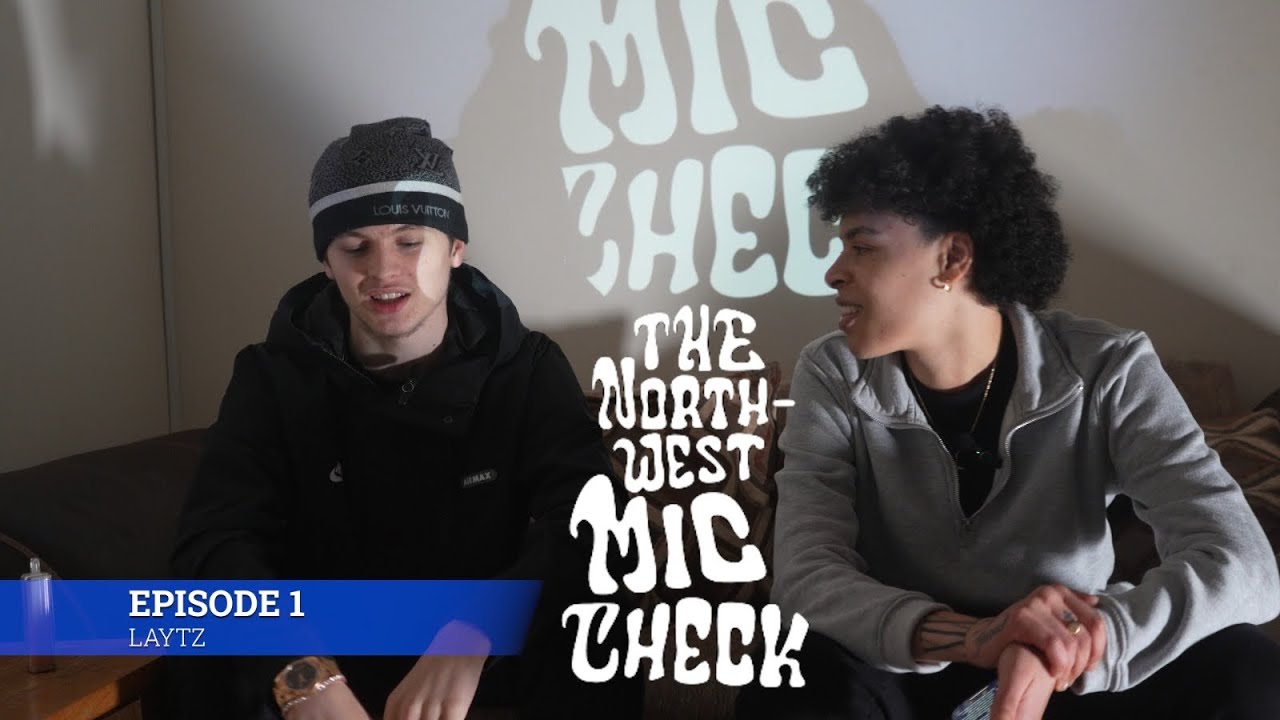 The North West Mic Check | EP01:Laytz [@TMTVPR] (4K)