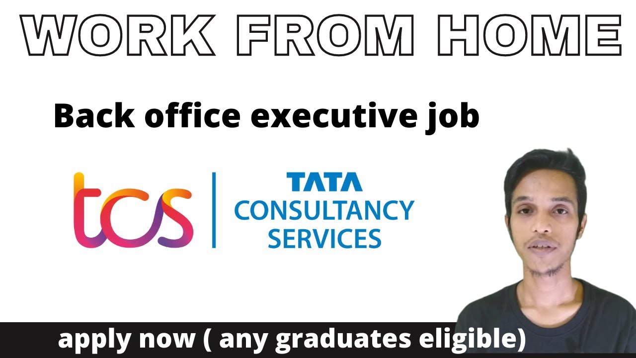 Back office executive jobs in tcs || any graduates eligible || pan India eligible.