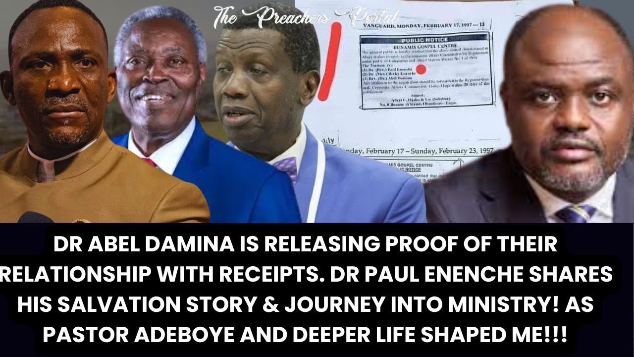 ABEL DAMINA RELEASES EVIDENCE ON DUNAMIS CHURCH | ADEBOYE & DEEPER LIFE SHAPED ME - DR PAUL ENENCHE