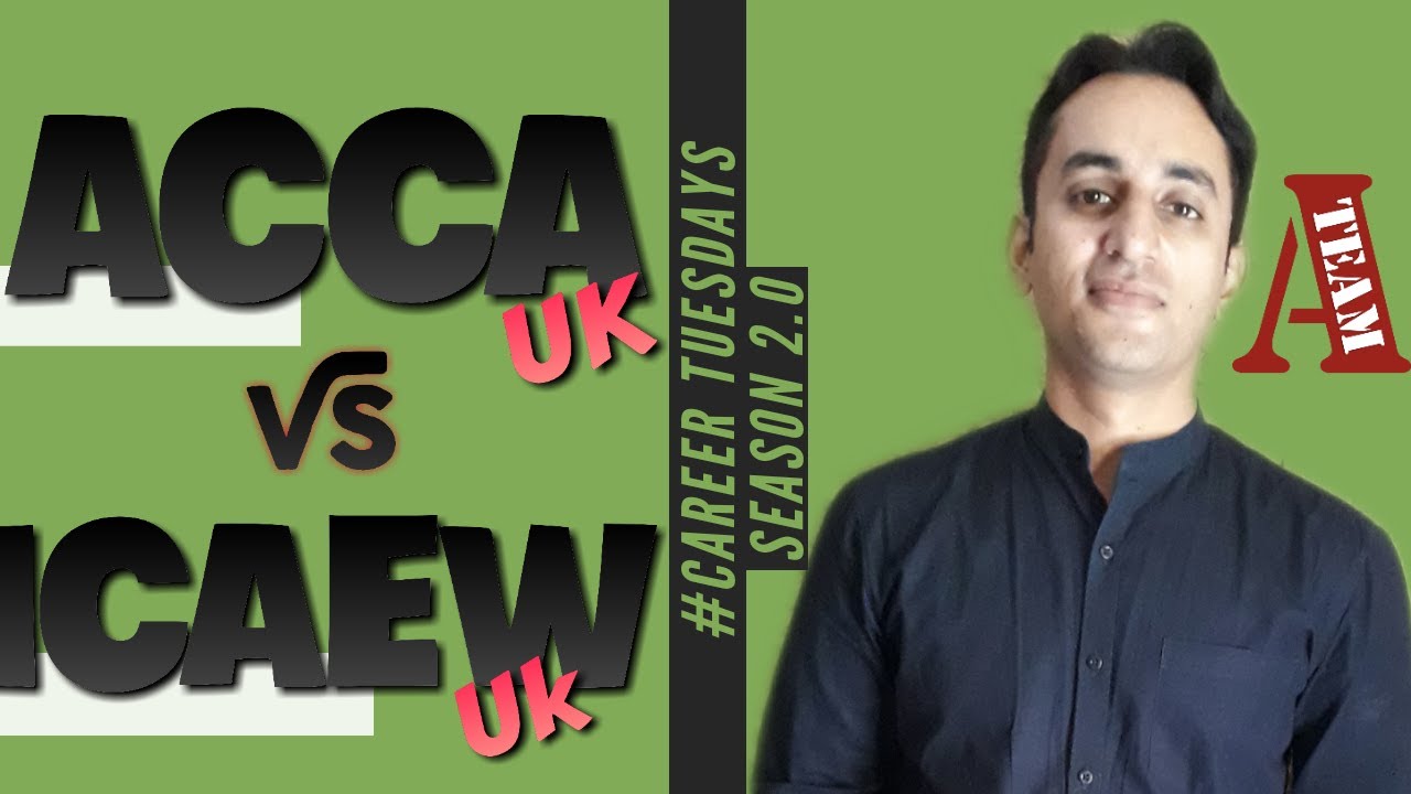 ACCA vs ICAEW | 11 Point Analysis in Hindi |ACCA vs ACA | #CareerTuesdays 2.0 | (2020)