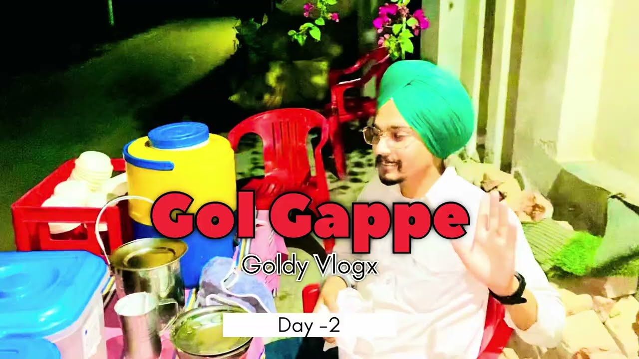 GOLDY DE GOL GAPPE - Day 2 | Daily Vlogs |@balwindergoldy7917  