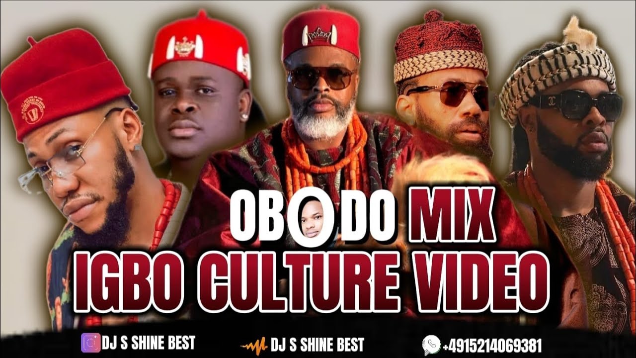 OBODO IGBO CULTURE MIXTAPE VIDEO 2024 BY DJ S SHINE BEST FT LARRY GAAGA, FLAVOUR, PHYNO & THERESA