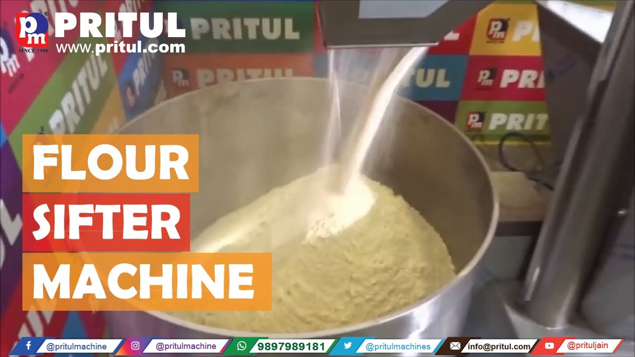 How to Sieve flour? Pritul Flour Sieving Machine. Pritul Flour Sifter Call 9897989181