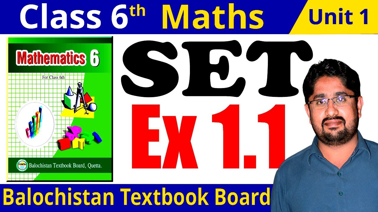 🔴 Unit 1 Exercise 1.1 Class 6 Maths Balochistan Textbook Board