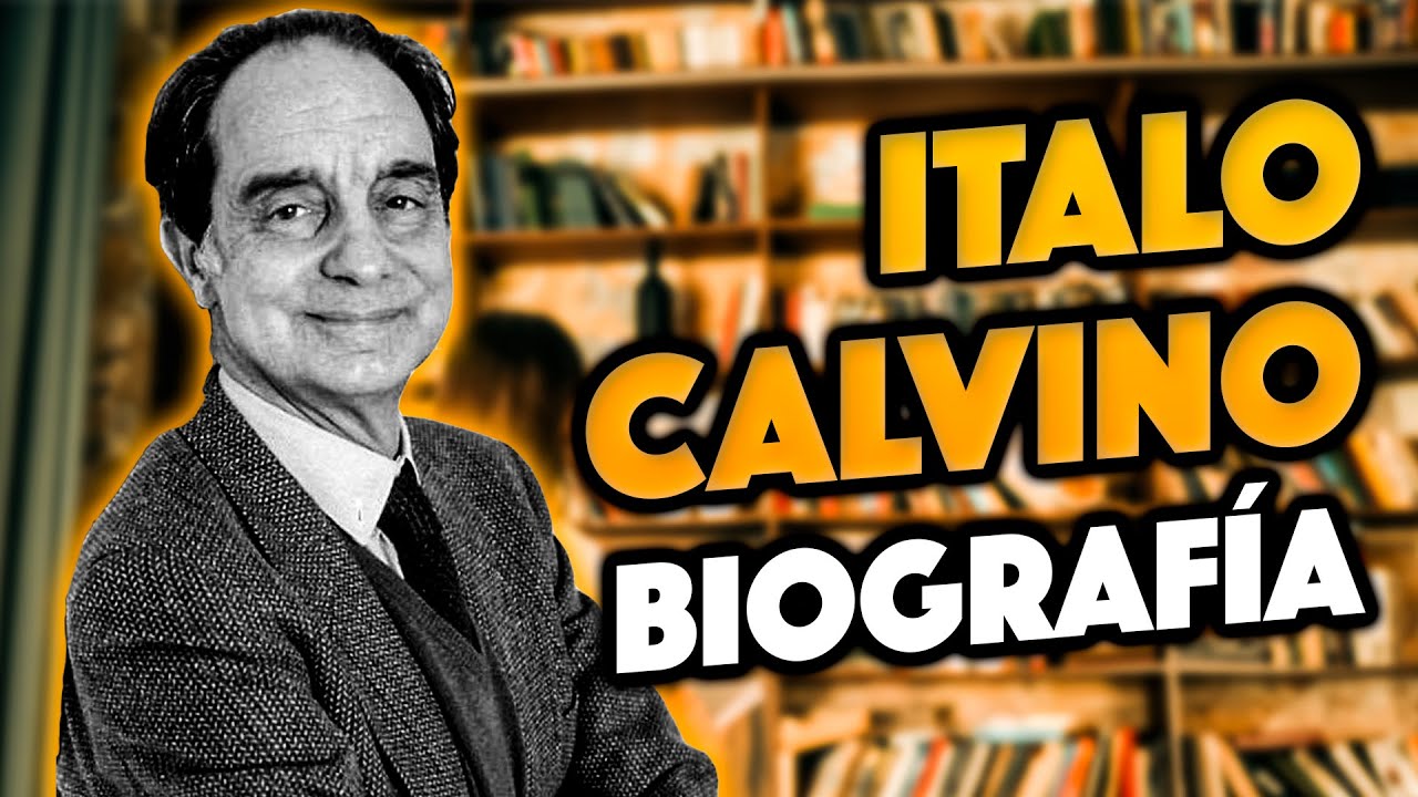 ITALO CALVINO y la LITERATURA FANTÁSTICA (BIOGRAFÍA Y OBRAS)