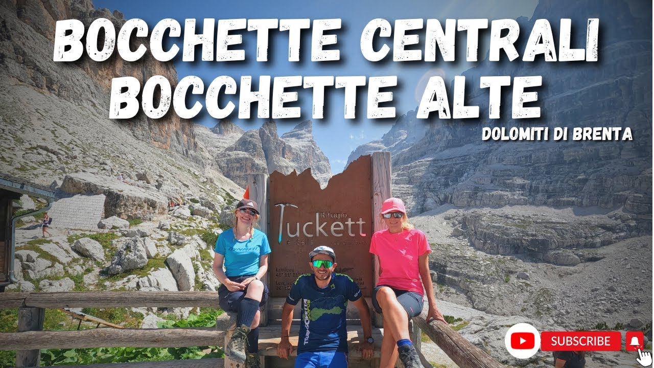 BOCCHETTE ALTE e BOCCHETTE CENTRALI ⛰ Dolomiti di Brenta
