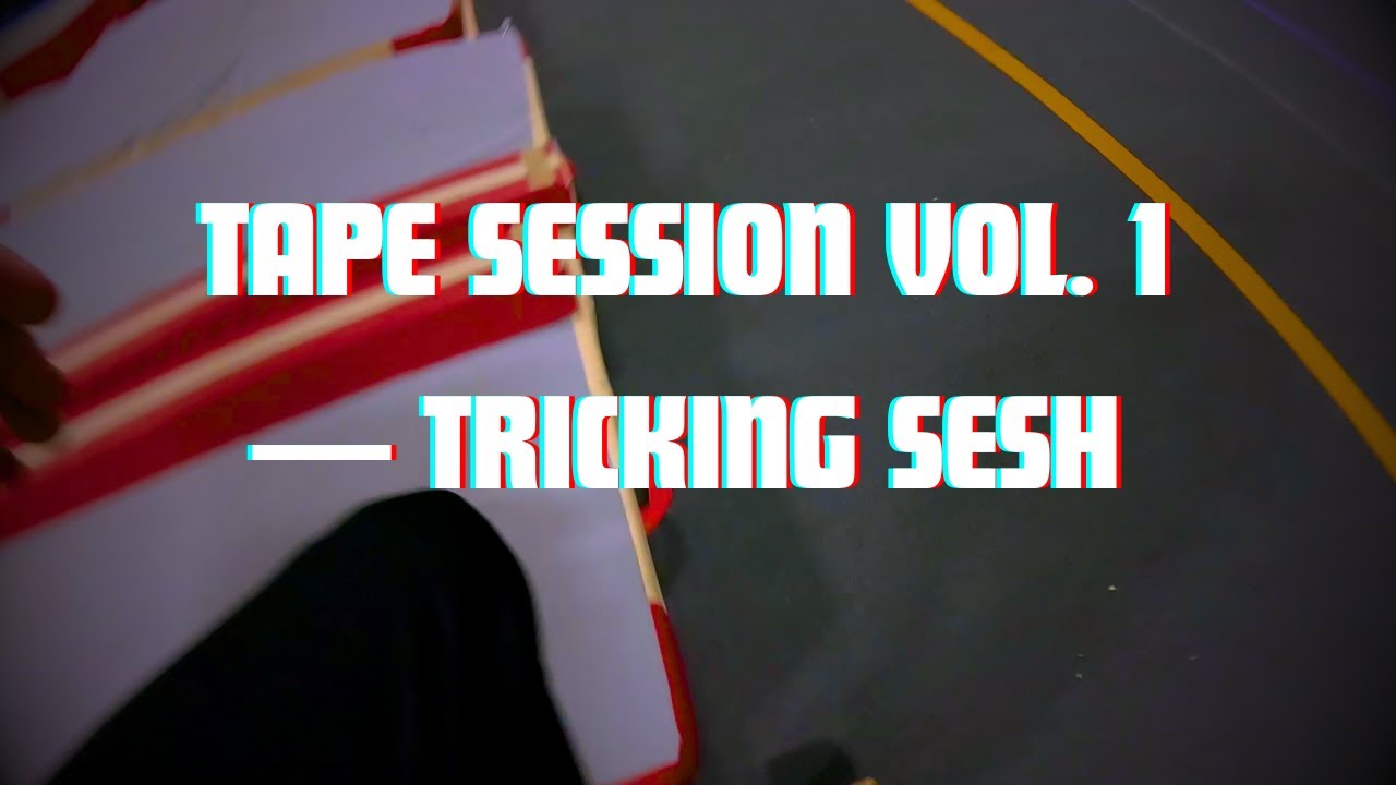 Tape Session Vol 1 — UTX Tricking Sesh