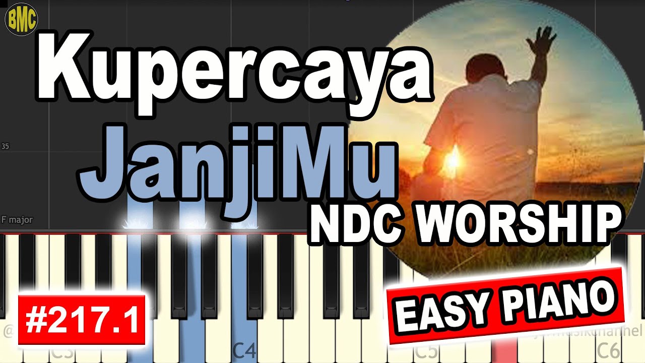 Kupercaya JanjiMu NDC WORSHIP | EASY PIANO TUTORIAL [217.1]