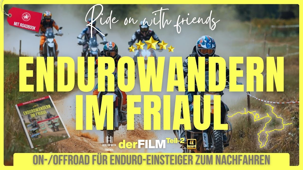 Endurowandern im Friaul  | Epsiode-2 | Der Film zum Roadbook mit vielen Tipps zur Route
