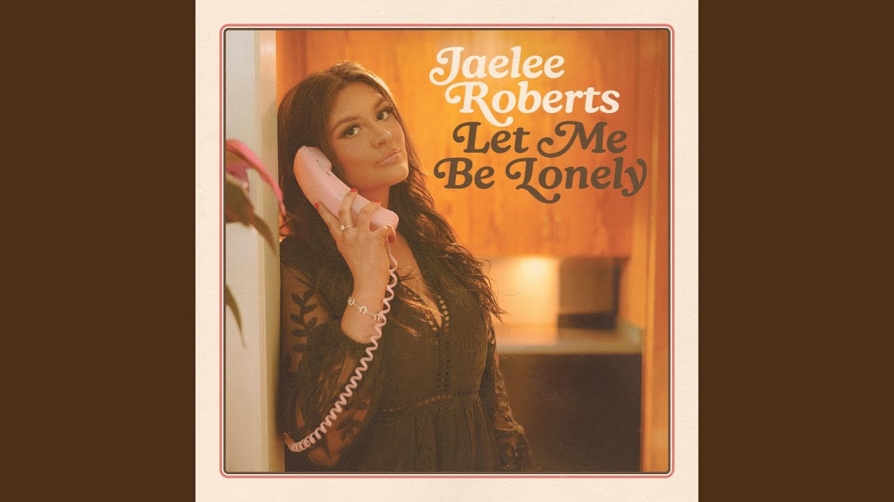 Let Me Be Lonely