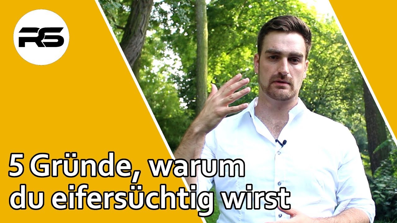 Eifersucht in der Beziehung 1 - Die 5  häufigsten Gründe warum du eifersüchtig wirst
