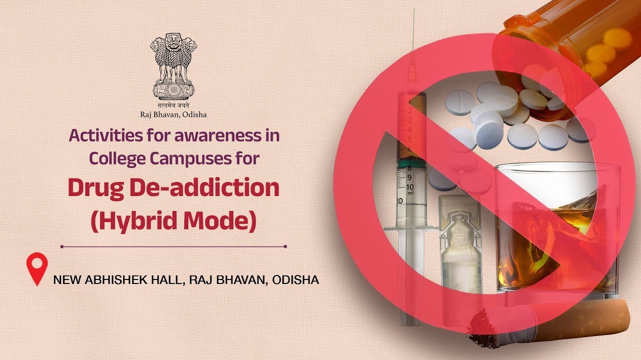 Awareness in College Campuses for Drug De-addiction (Hybrid Mode) | At New Abhishek Hall, Raj Bhawan